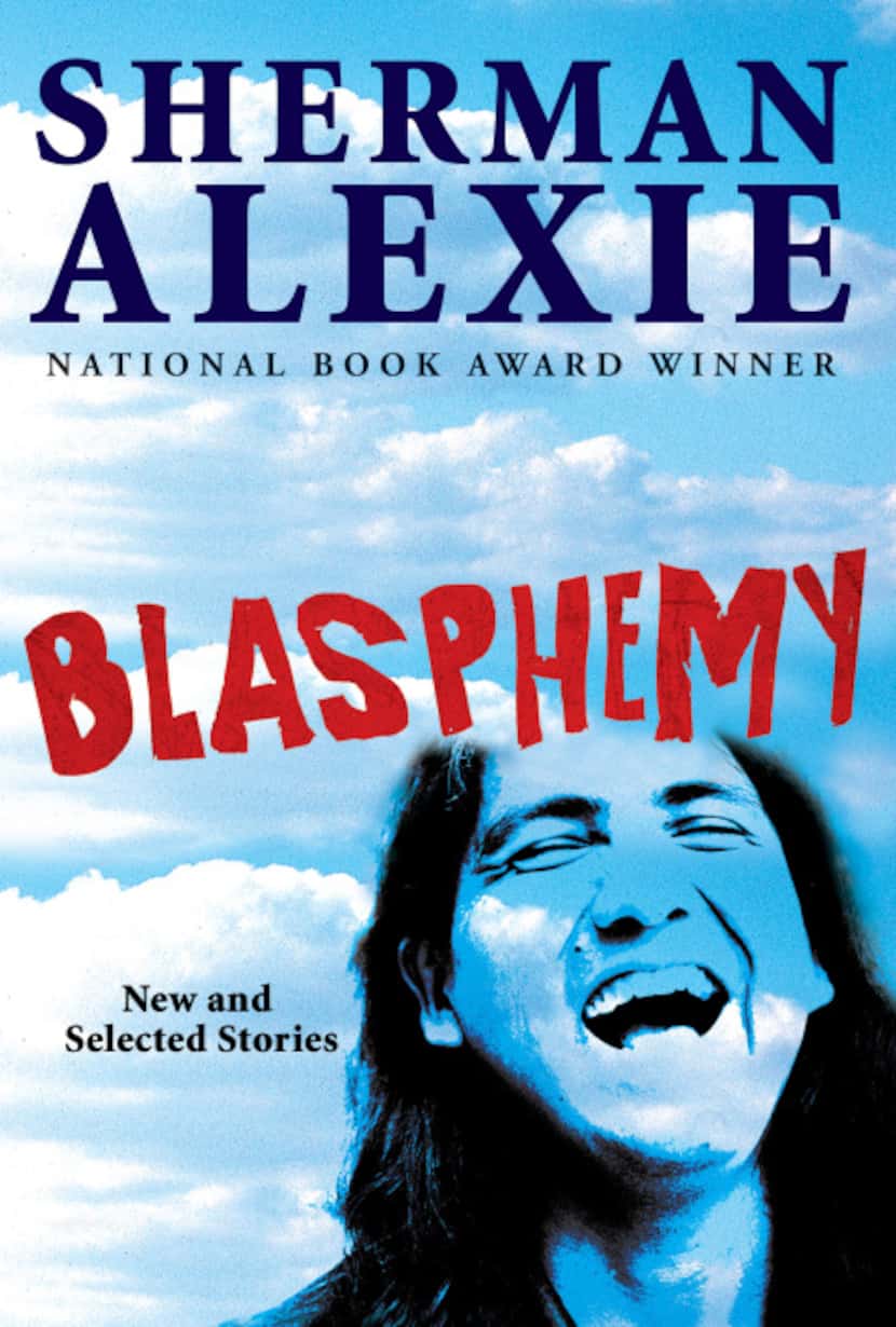 "Blasphemy," by Sherman Alexie