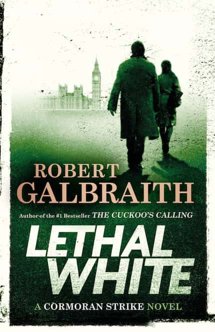 Lethal White, by Robert Galbraith (a pen name for J.K. Rowling.)