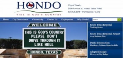  One of the signs is featured on Hondo's official website.