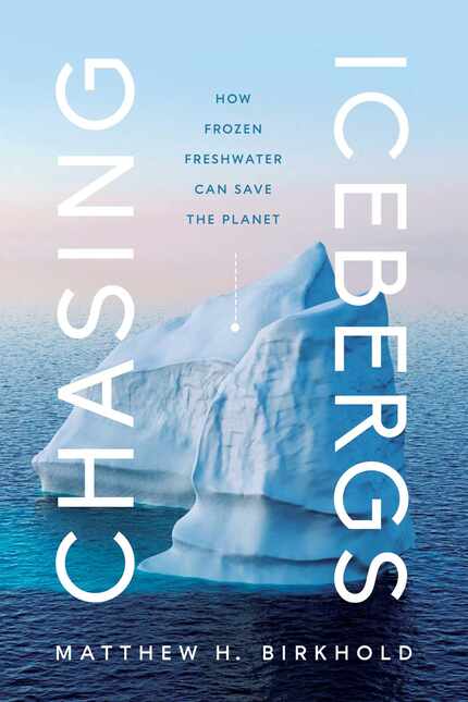 In "Chasing Icebergs: How Frozen Freshwater Can Save the Planet," Matthew Birkhold examines...