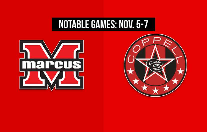 Notable games for the week of Nov. 5-7 of the 2020 season: Flower Mound Marcus vs. Coppell.