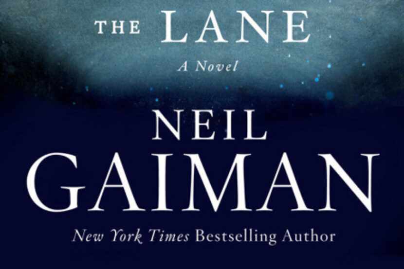 "The Ocean at the End of the Lane," by Neil Gaiman