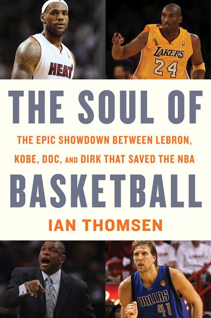 The Soul of Basketball, by Ian Thomsen