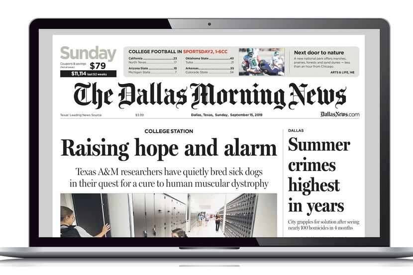 The Dallas Morning News ePaper is available on all laptops and smart phones.