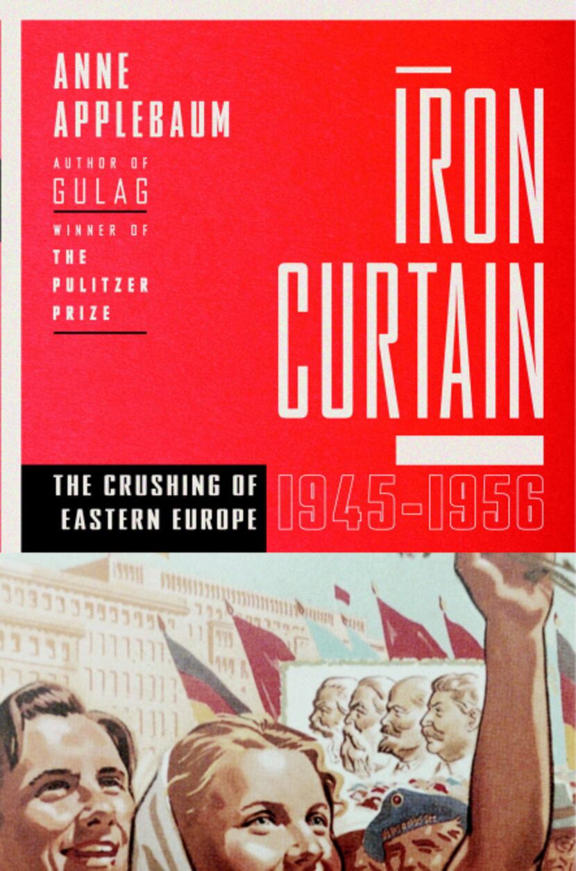 "Iron Curtain," by Anne Applebaum