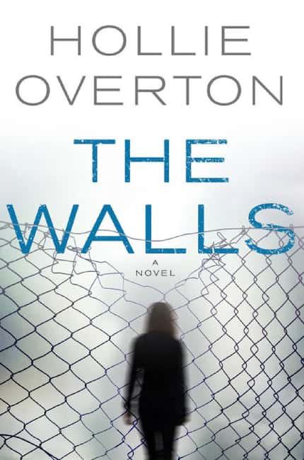 "The Walls," by Hollie Overton