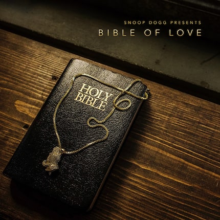 The cover art from Snoop Dogg's Gospel album, "Bible of Love."