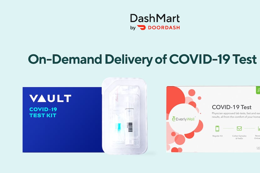 DoorDash is partnering with Vault Health and Everlywell to deliver at-home COVID-19 testing...
