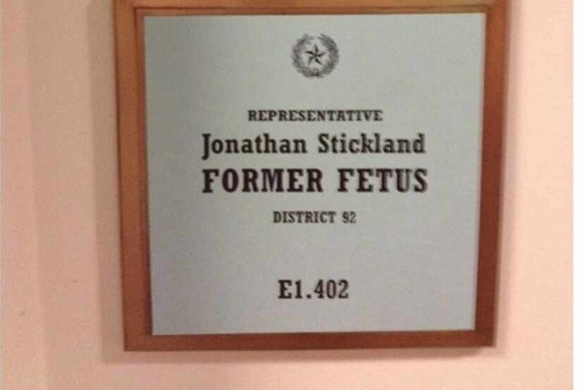 
Rep. Jonathan Stickland, R-Bedford, posted a Facebook photo of this sign placed outside his...