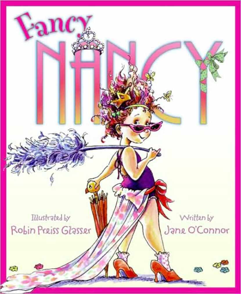 
Fancy Nancy, by Jane O'Connor