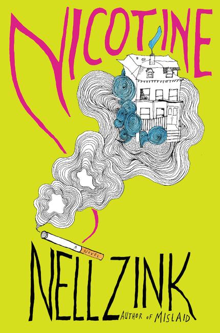 Nicotine, by Nell Zink