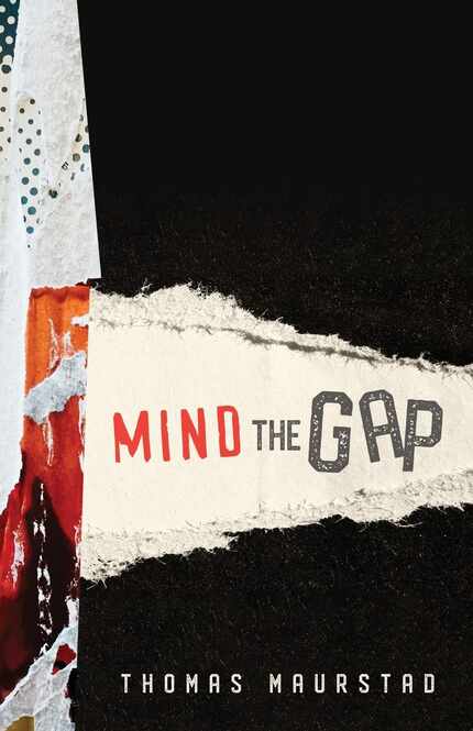 Thomas Maurstad's "Mind the Gap" is a novel set against the backdrop of Austin’s South by...