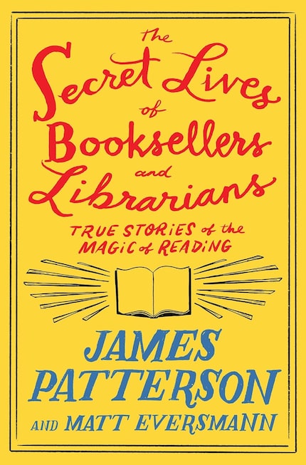 James Patterson’s latest nonfiction collaboration with Matt Eversmann, "The Secret Lives of...