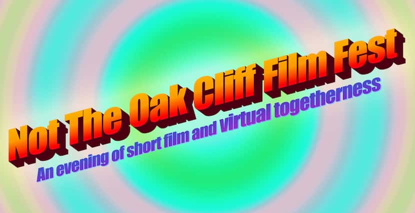 Not The Oak Cliff Film Festival logo.