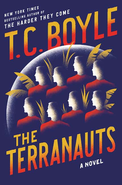 "The Terranauts," by T.C. Boyle