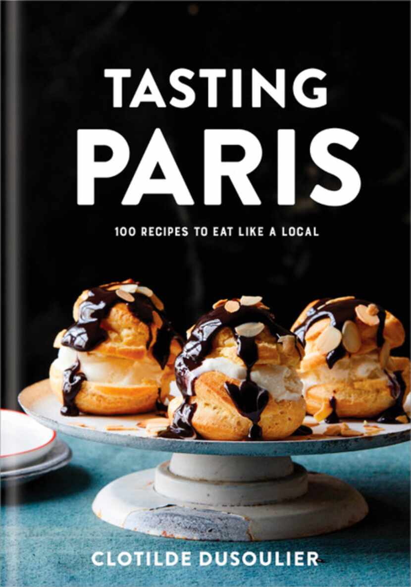 Tasting Paris by Clotilde Dusoulier.