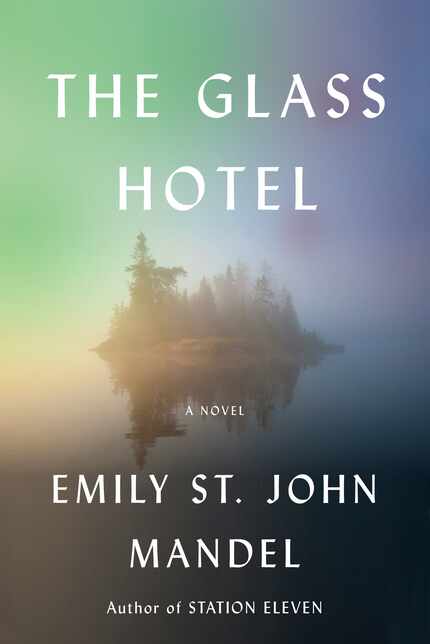"The Glass Hotel" by Emily St. John Mandel is about a financial scandal involving a Ponzi...