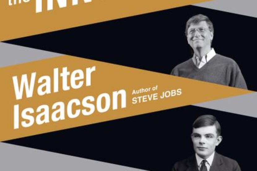 
“The Innovators,” by Walter Isaacson
