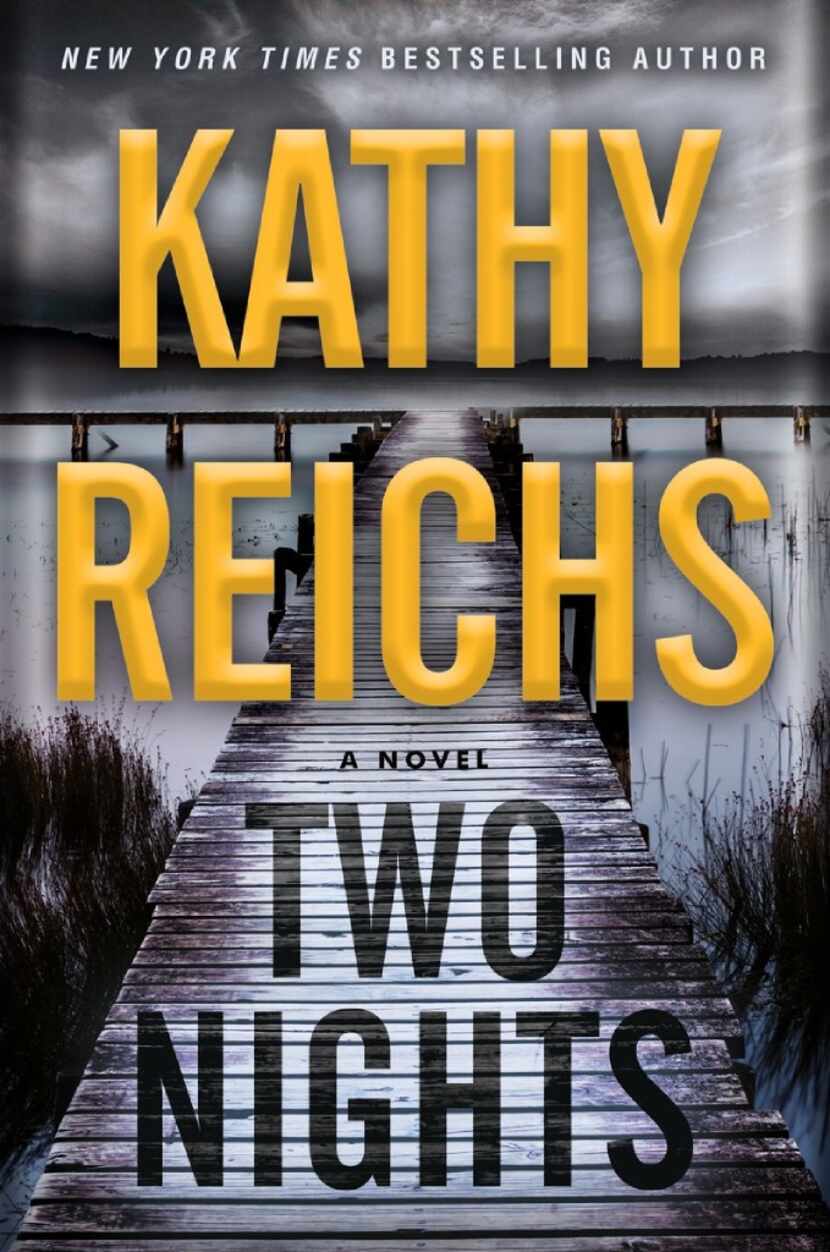 Two Nights, by Kathy Reichs