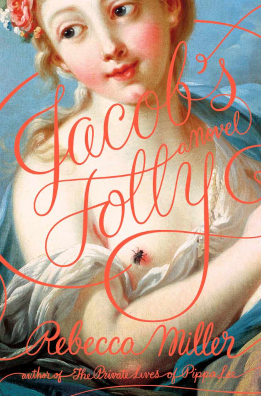"Jacob's Folly," by Rebecca Miller