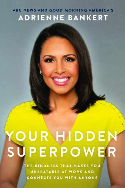 "Your Hidden Superpower: The Kindness that Makes You Unbeatable at Work and Connects You...
