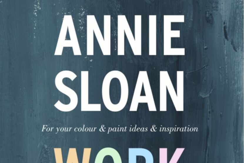 Annie Sloan Work Book: For Your Colour & Paint Ideas & Inspiration (Oxfordfolio $24.95).
