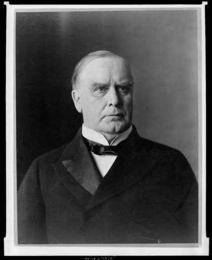 25th President, William McKinley, in force from 1897-1901