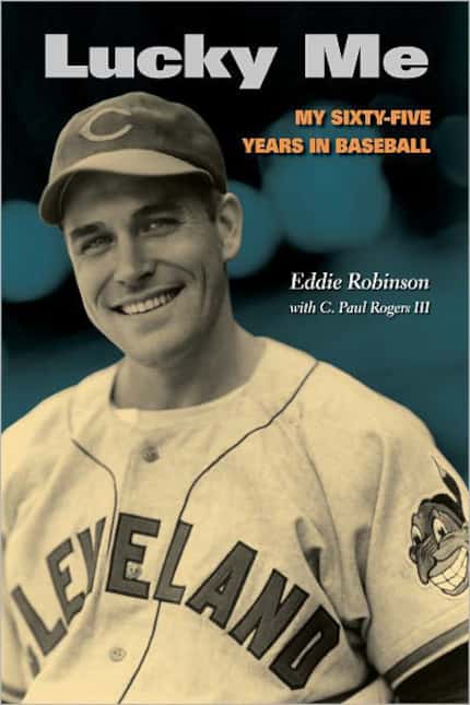 Book jacket of "Lucky Me: My Sixty-Five Years in Baseball," by Eddie Robinson with C. Paul...