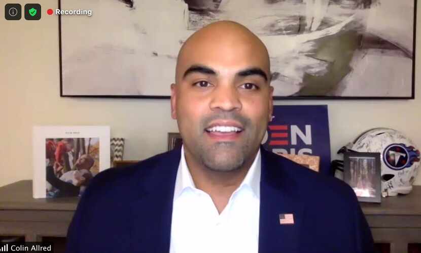 U.S. Rep. Colin Allred, D-Dallas, said his party is "only going to be successful by...