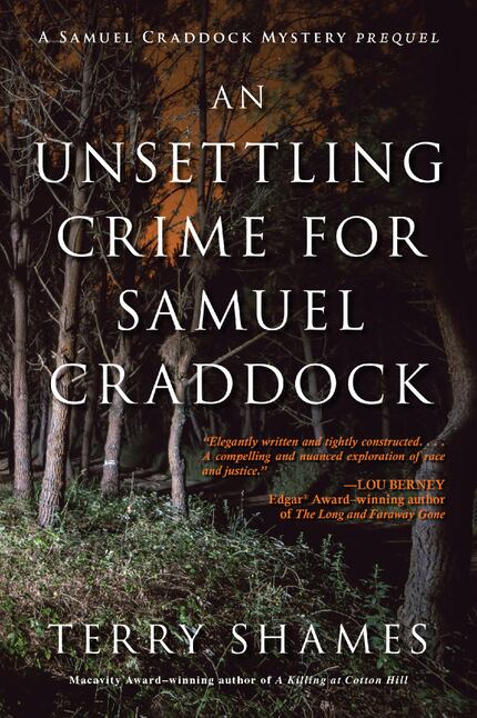 An Unsettling Crime for Samuel Craddock, by Terry Shames