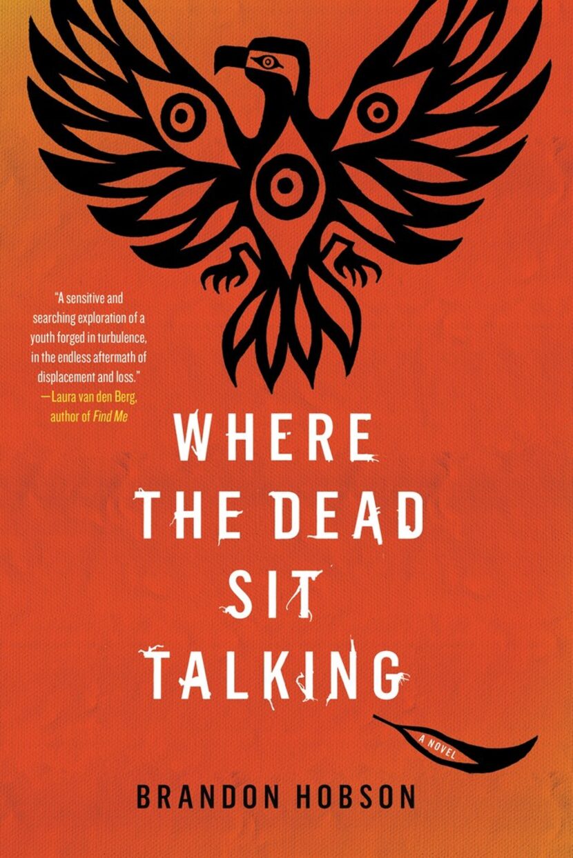 Where the Dead Sit Talking, by Brandon Hobson