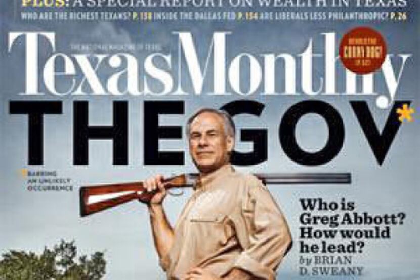 In the October issue of Texas Monthly, Attorney Gen. Greg Abbott, who is running in the...