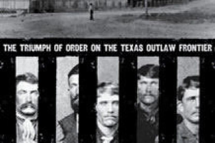 "The Reckoning:The Triumph of Order on the Texas Outlaw Frontier," by Peter R. Rose