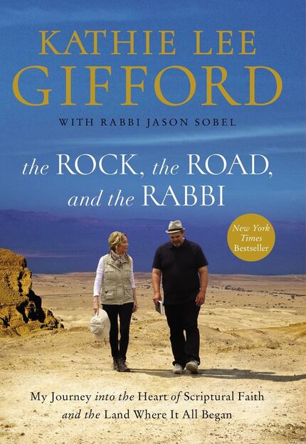 The Rock, the Road and the Rabbi, by Kathie Lee Gifford