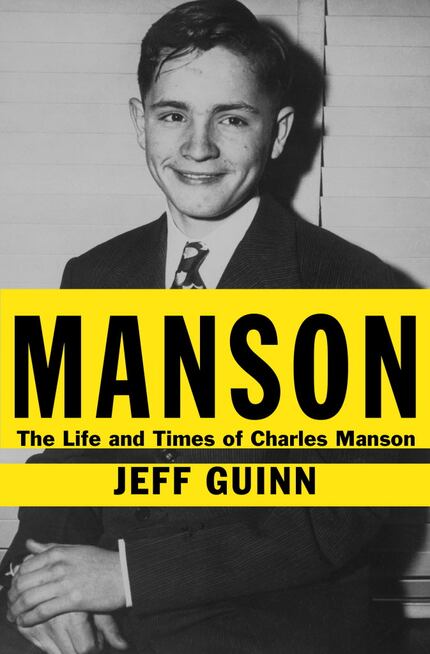 BOOK: MANSON - THE LIFE AND TIMES OF CHARLES MANSON by Jeff Guinn