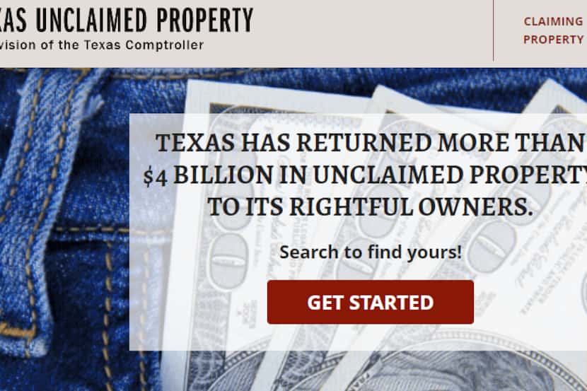 The Texas comptroller's claimittexas.gov site should be your first stop in reclaiming money...
