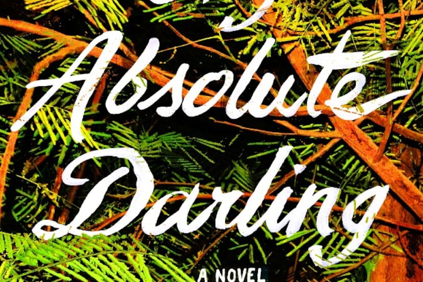 My Absolute Darling, by Gabriel Tallent