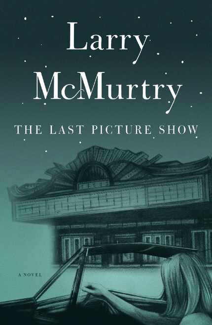 The Last Picture Show, by Larry McMurtry