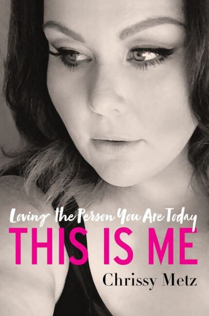 This Is Me, by Chrissy Metz (HarperCollins)