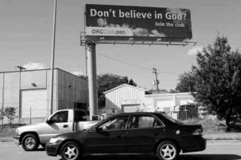 Atheists say their billboard is designed 'to get a little bit of a response' but mainly to...