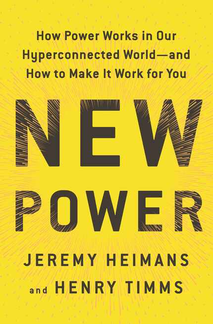 Book cover for New Power by Jeremy Heimans and Henry Timms