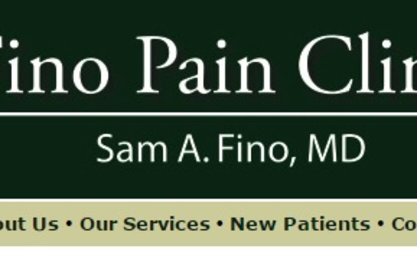  Dr. Sameer Fino operated clinics in Dallas and Longview under the name Fino Pain Clinic,...