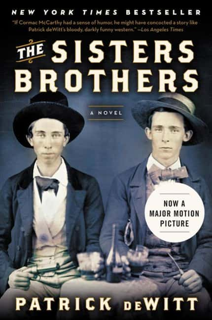 The Sisters Brothers, by Patrick deWitt