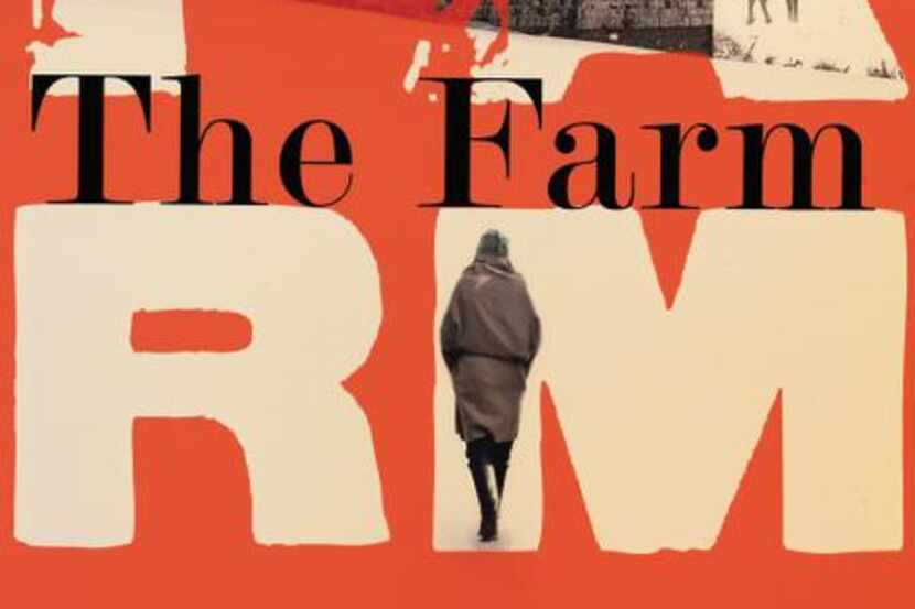 
“The Farm,” by Tom Rob Smith
