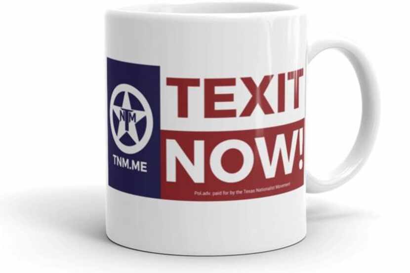 A coffee mug with the TEXIT moniker is one of many items for sale by the Texas Nationalist...