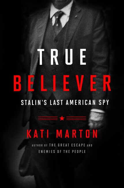 True Believer, by Kati Marton