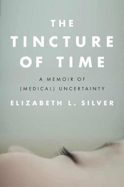 The Tincture of Time, by Elizabeth L. Silver