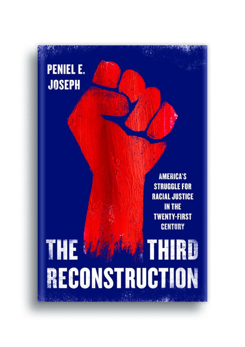 A 3D rendering of Peniel E. Joseph's new book, "The Third Reconstruction: America's Struggle...