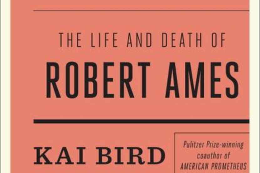 
“The Good Spy: The Good Spy: The Life and Death of Robert Ames,” by Kai Bird
