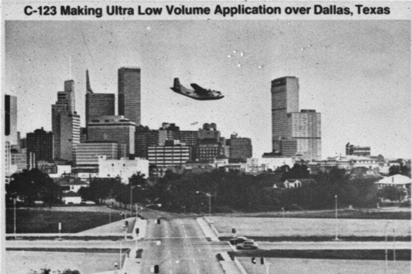 Aerial spraying was last used in Dallas in 1966, to battle an outbreak of St. Louis...